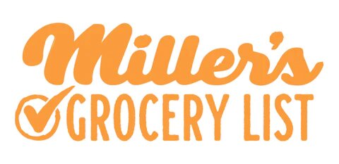 Miller's Grocery List